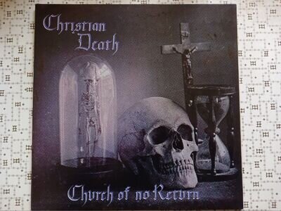 CHRISTIAN DEATH CHURCH OF NO RETURN GATEFOLD 12 INCH VINYL SINGLE EXC P / TESTED