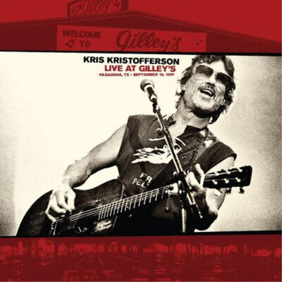 Kris Kristofferson Live at Gilley's, Pasadena, TX, September 15, 1981 (Vinyl)