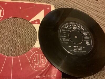 Kate Smith - What Kind Of Fool Am I? (RCA 1546) 7” vinyl 45rpm