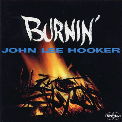 John Lee Hooker | Black Vinyl LP | Burnin' | Concord