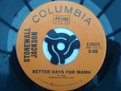 Stonewall Jackson Better Days For Mama 7" Columbia 445075 EX 1970s Canadian pres