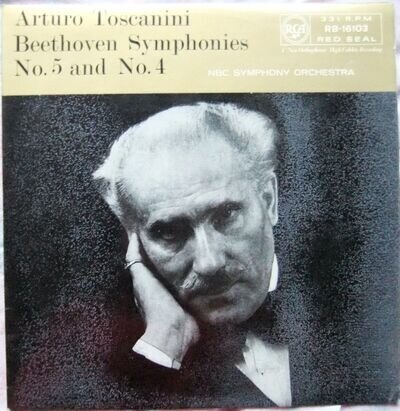 Symphony Nos 4 & 5 - Beethoven; Toscanini; Vinyl LP (RCA RB 16103)