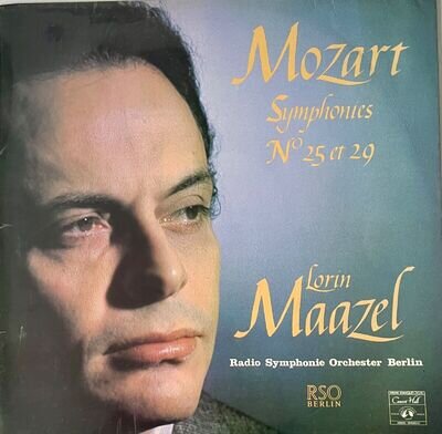 MOZART SYMPHONIES NO. 25 & 29: LORIN MAAZEL & RADIO SYMPHONIE ORCHESTER BERLIN