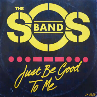 S.O.S. Band - Just Be Good To Me - Used Vinyl Record 12 - S2508z