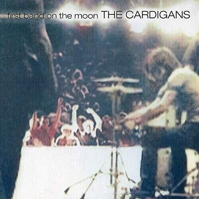 The Cardigans - First Band On The Moon [New Vinyl LP] 180 Gram