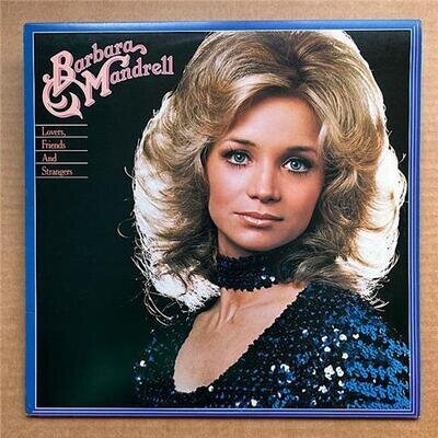 BARBARA MANDRELL LOVERS, FRIENDS AND STRANGERS LP 1977 - nice copy UK