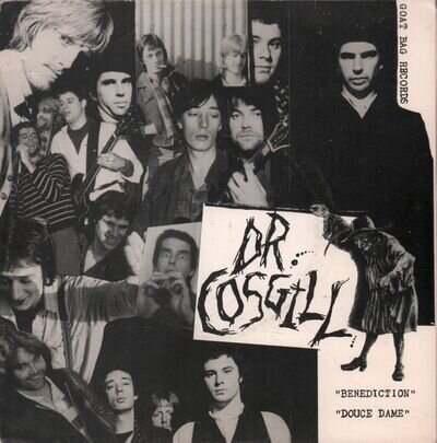 Dr Cosgill Benediction 7" vinyl UK Goat Bag 1981 B/w douce dame pic sleeve with