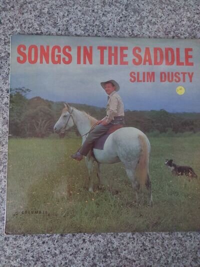 Slim Dusty – Songs In The Saddle (OSX7697) 1963 (LP)