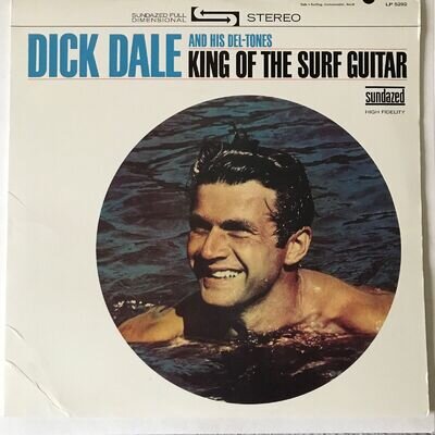 Dick Dale & His Del-Tones - King Of The Surf Guitar ( 2016 US LP) LP 5292