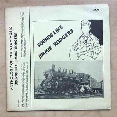 VARIOUS COUNTRY SOUNDS LIKE JIMMIE RODGERS LP 1980'S ISSUE? (ERNEST TUBB/RED FOL