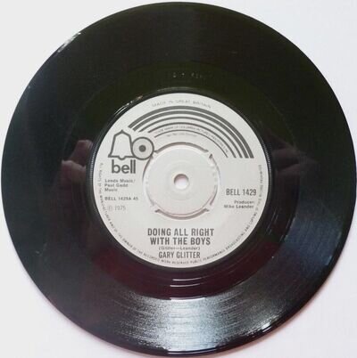 Gary Glitter Doing All Right With The Boys 7" Bell BELL1429 EX 1975 Doing All Ri