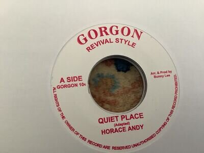 Horace Andy , Quiet Place , 7 " Gorgon.