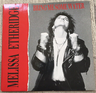 Melissa Etheridge Bring Me Some Water UK 7" vinyl single record IS393 ISLAND