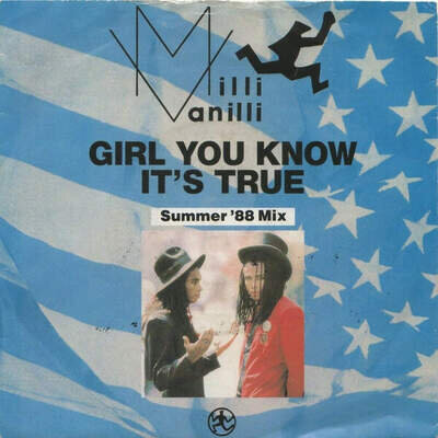 Milli Vanilli - Girl You Know It's True (Summer '88 Mix) (Vinyl)