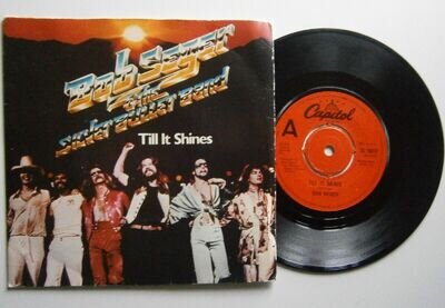 BOB SEGER AND THE SILVER BULLET BAND: TILL IT SHINES (Capitol) 1978 7" Singlee