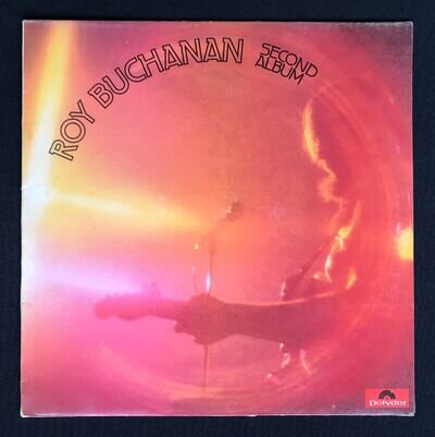 ROY BUCHANAN - SECOND ALBUM - 1973 Polydor LP 2391 062