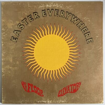 13TH FLOOR ELEVATORS EASTER EVERYWHERE VINYL LP USA 1967 STEREO POSTURES PRESS