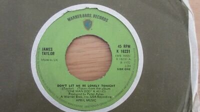 James Taylor Don't Let Me Be Lonely Tonight/Woh Don't You Know 7" 1972 **EX**