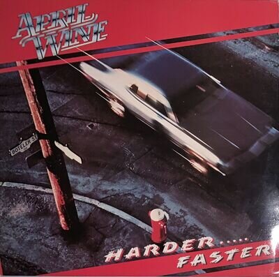 April Wine - Harder.....Faster 1979 UK Record Very Good+ Condition EST12013