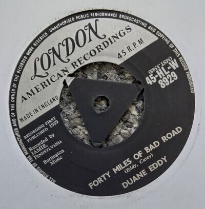 Duane Eddy (Forty miles of bad Road) 7 inch vinyl single - London - 1959