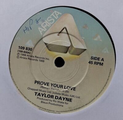 Taylor Dayne (Prove your love) 7 inch vinyl single - Arista - 1988