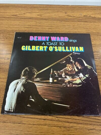 Denny Ward sings A Toast to Gilbert O'Sullivan - Vinyl Record LP