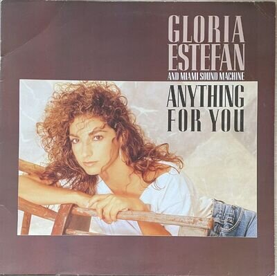 GLORIA ESTEFAN AND THE MIAMI SOUND MACHINE LP ‘Anything For You’ 4631251 (DA5/6)