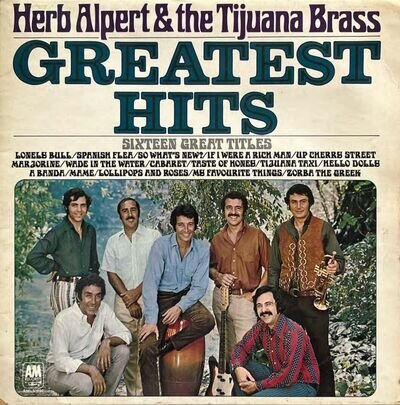 Greatest Hits - Sixteen Great Titles Herb Alpert And The Tijuana Brass LP [Vinyl