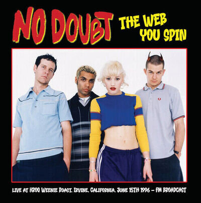 No Doubt : The Web You Spin: Live at KROQ Weenie Roast, Irvine, California,