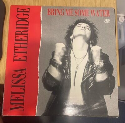 Melissa Etheridge **Bring Me Some Water** 12" Single