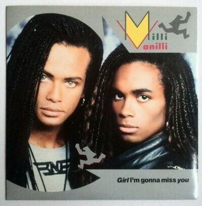 MILLI VANILLI - GIRL I'M GONNA MISS YOU ORIGINAL UK 7'' vinyl single