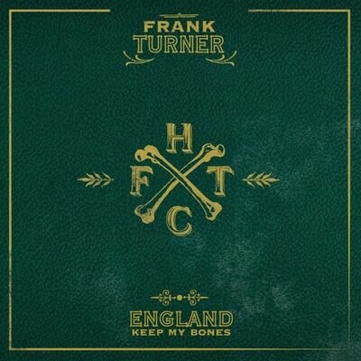 Frank Turner England Keep My Bones (Vinyl)