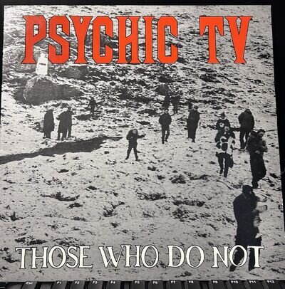 Psychic Tv Those Who Do Not Vinyl