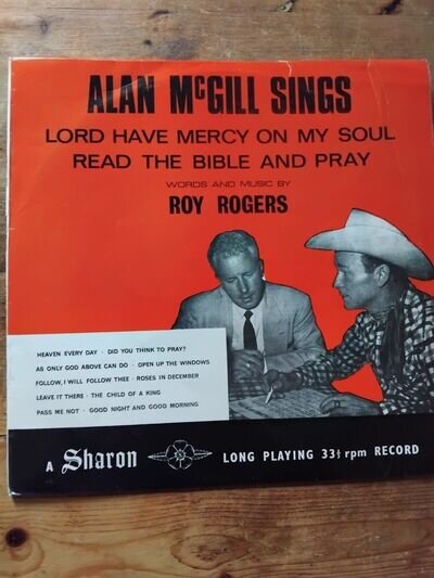 ALAN McGILL SINGS LP - Sharon Recordings ShLP 1215 - gospel - Roy Rogers