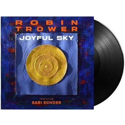 ROBIN TROWER & SARI SCHORR - JOYFUL SKY [VINYL]