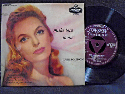 JULIE LONDON E.P " MAKE LOVE TO ME PART 1 " Or.UK LONDON N. MINT COND.IN Or.PIC