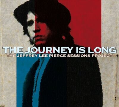 The Jeffrey Lee Pierce Sessions Project Journey Is Long Vinyl - New