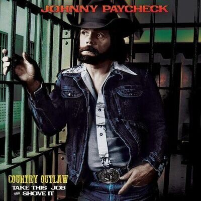 Johnny Paycheck : Country Outlaw: Take This Job and Shove It VINYL 12" Album