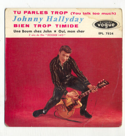 JOHNNY HALLYDAY - TU PARLES TROP - 7" VINYL EP (FRENCH)