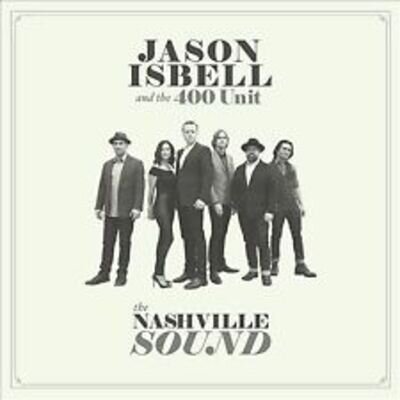 Jason Isbell and The 400 Unit : The Nashville Sound Vinyl 12" Album (2017)