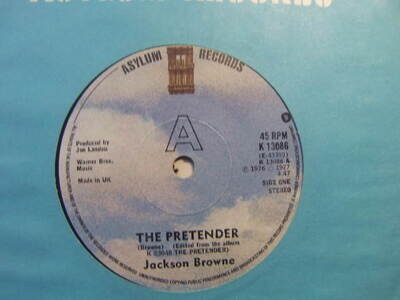 Jackson Browne – The Pretender 1977 7” Asylum K 10386