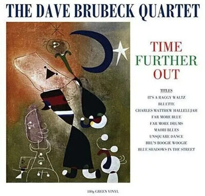 DAVE BRUBECK QUARTET - TIME FURTHER OUT (COLOURED) (GREEN) 180G LP *NEW/SEALED*