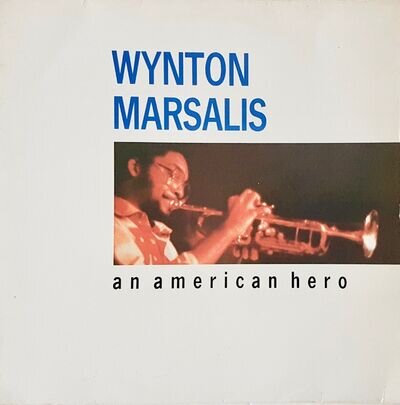 WYNTON MARSALIS - AN AMERICAN HERO Vinyl LP - ART BLAKEY - EXCELLENT Condition