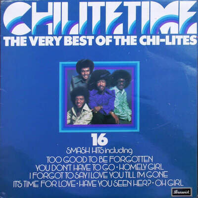 The Chi-Lites - Chi-Lite Time - The Very Best Of The Chi-Lites (Vinyl)