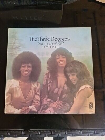 THE THREE DEGREES. TAKE GOOD CARE OF YOURSELF. ON VINYL RELEASE DATE 1975 UK.