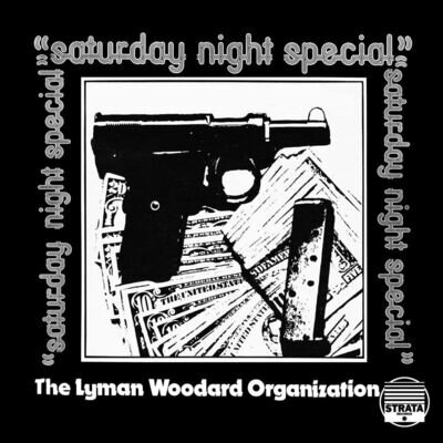 The Lyman Woodard Organization Saturday Night Special Vinyl - New