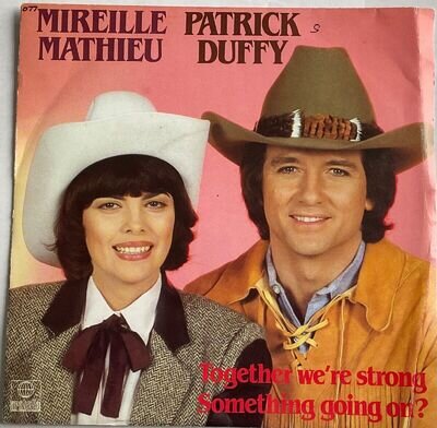 Mireille Mathieu & Patrick Duffy - Together We’re Strong - 7” Vinyl Single