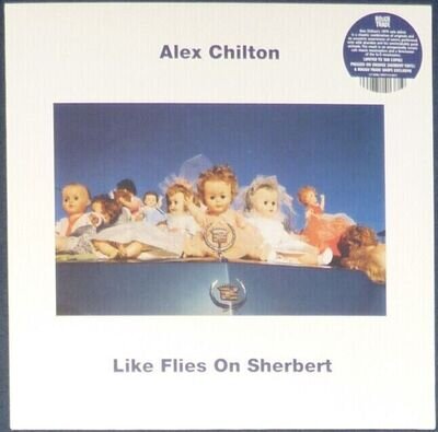 Alex Chilton - Like Flies On Sherbert on Sherbet Orange vinyl.