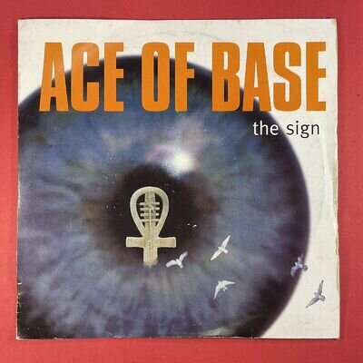 Ace Of Base, The Sign, 7" Vinyl Single Record