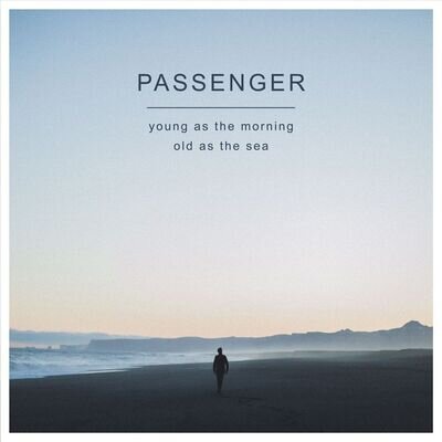 Passenger Young as the Morning Old as the Sea Vinyl - New